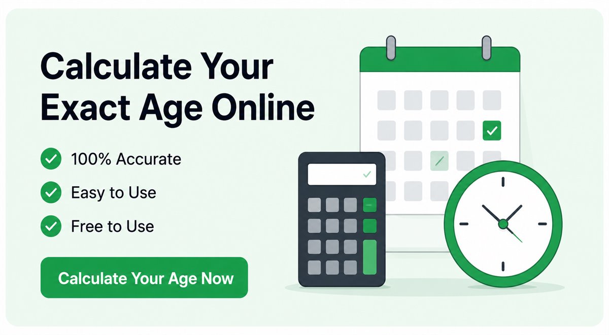Calculate your exact age online using Ganak Mitra Age Calculator